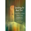 Searching for Aunt Dot: Surprised by a Lutheran Woman's Story