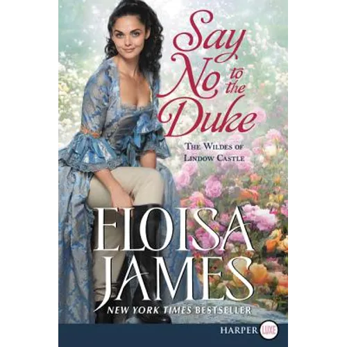 Say No to the Duke: The Wildes of Lindow Castle