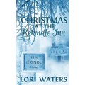Christmas at the Rekindle Inn