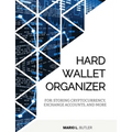 Hard Wallet Organizer: For Storing Cryptocurrency, Exchange Accounts and More