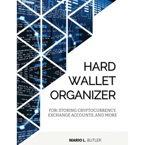 Hard Wallet Organizer: For Storing Cryptocurrency, Exchange Accounts and More