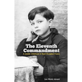 The Eleventh Commandment: A Jewish Childhood in Nazi-Occupied France