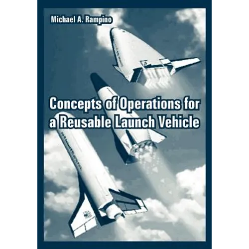 Concepts of Operations for a Reusable Launch Vehicle