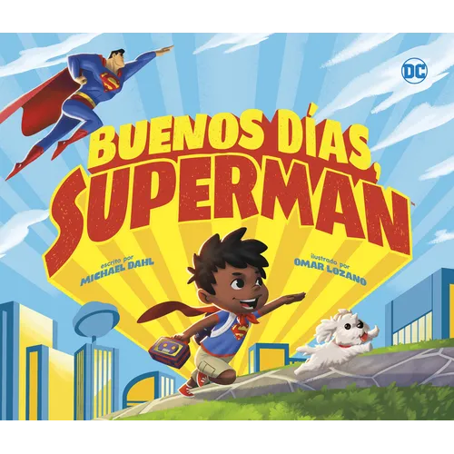 Buenos Días, Superman