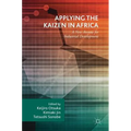 Applying the Kaizen in Africa: A New Avenue for Industrial Development