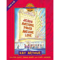Jesus-Awesome Power, Awesome Love: John 11-16