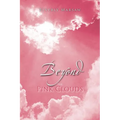 Beyond the Pink Clouds