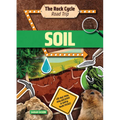 Soil: Hit the Road and Discover a World That Rocks!