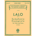 Symphonie Espagnole, Op. 21: Schirmer Library of Classics Volume 1236 Violin and Piano