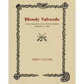Bloody Valverde: A Civil War Battle on the Rio Grande, February 21, 1892