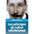 Les principes du calcul infinitésimal