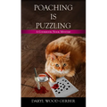 Poaching Is Puzzling