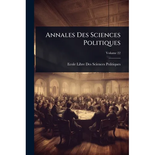 Annales Des Sciences Politiques