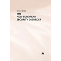 The New European Security Disorder