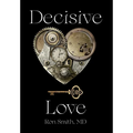 Decisive Love