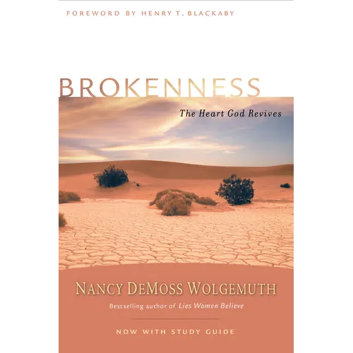 Brokenness: The Heart God Revives