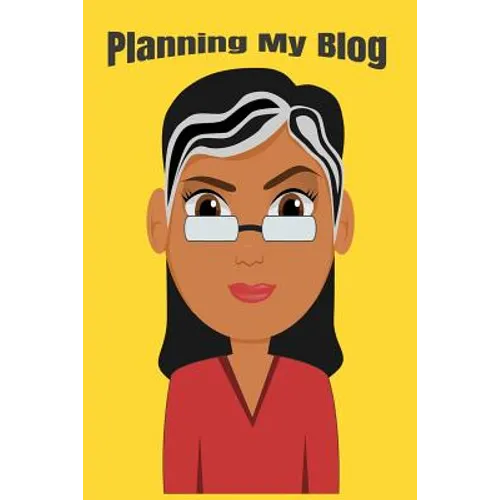 Planning My Blog: Your Ultimate Blog Planning Tool