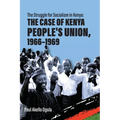 The Struggle for Socialism: The Case of the Kenya People's Union
