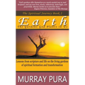 Earth: The Gardens God Plants in Us
