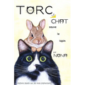 TORC le CHAT sauve le lapin
