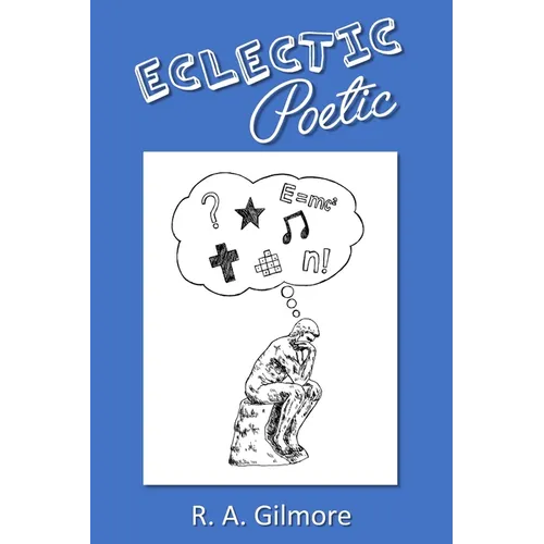 Eclectic Poetic