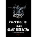 Cracking the Finance Quant Interview: 75 Interview Questions and Solutions