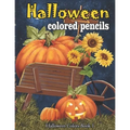 Halloween colored pencils: A Collection of Coloring Pages with Cute Spooky Scary Things Such as Jack-o-Lanterns, Ghosts, Witches, Princess, Haunt