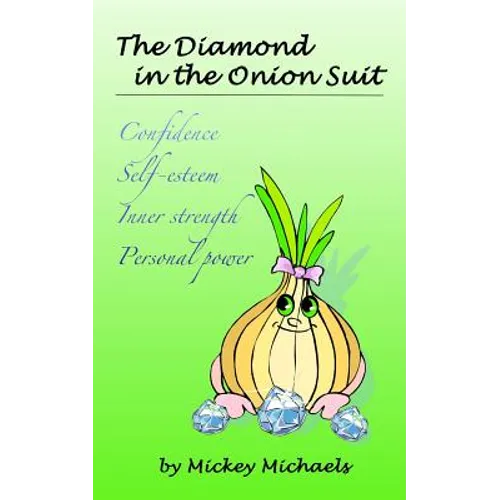 The Diamond in the Onion Suit