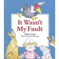 It Wasn't My Fault