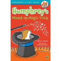 Humphrey's Mixed-Up Magic Trick