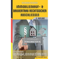 Immobilienkauf- und Bauvertrag rechtssicher abschliessen: Masterkurs Immobilieninvestments
