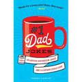 #1 Dad Jokes: 1,000+ Hilarious Bathroom Jokes Only a Father Could Love