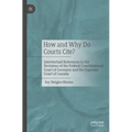 How and Why Do Courts Cite?: Intertextual References in the Decisions of the Federal Constitutional Court of Germany and the Supreme Court of Canada