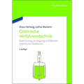 Chemische Verfahrenstechnik: Berechnung, Auslegung Und Betrieb Chemischer Reaktoren