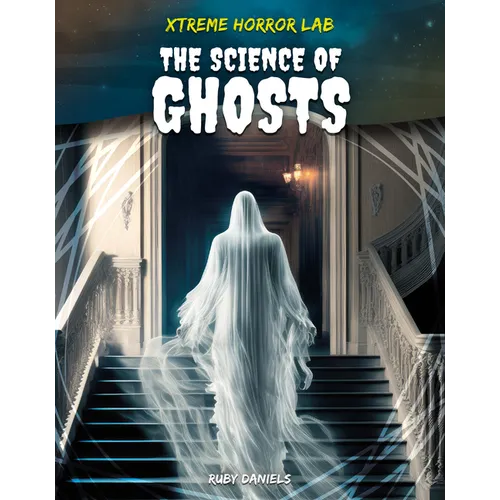 Science of Ghosts