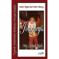 Where I began and Where I belong...Journeys. My Life and Spirit