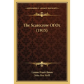 The Scarecrow Of Oz (1915)