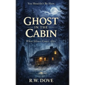 Ghost in the Cabin