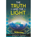 The Truth and the Light: Jesus was a Servant and Prophet of God
