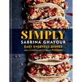 Simply: Easy Everyday Dishes from the Bestselling Author of Persiana