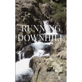 Running Downhill
