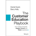 The Customer Education Playbook: How Leading Companies Engage, Convert, and Retain Customers
