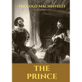 The Prince: A 16th-century political treatise of political philosophy by the Italian diplomat and political theorist Niccolò Machiavelli.