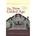 The New Gilded Age: The Critical Inequality Debates of Our Time