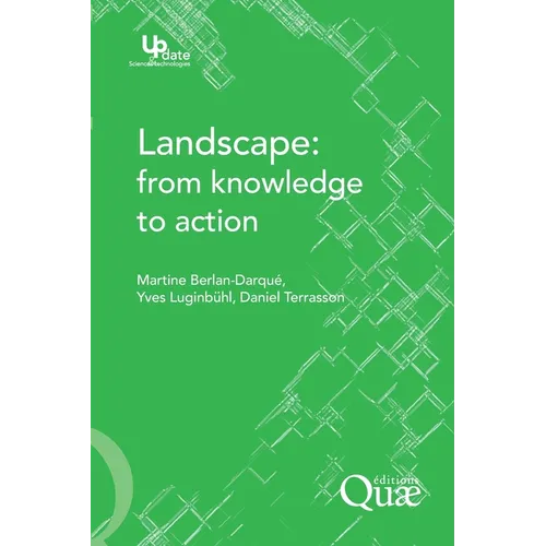 Landscape: from Knowledge to Action