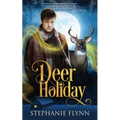 Deer Holiday: A Forced Proximity Shifter Romance​