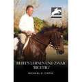 Reiten lernen Und zwar "Richtig"