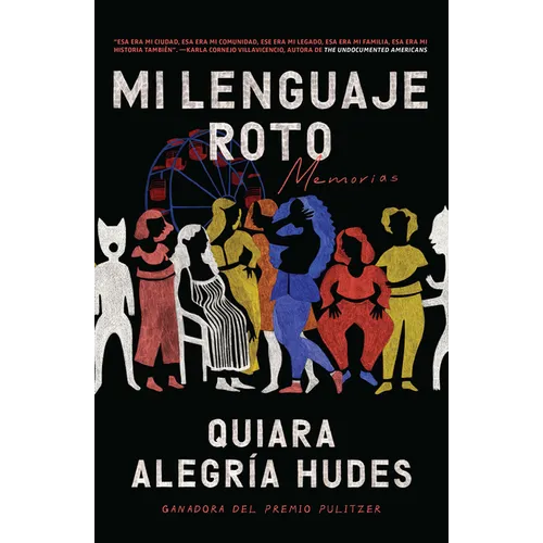 Mi Lenguaje Roto / My Broken Language