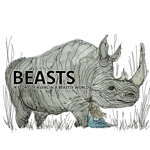Beasts: A Story of a Girl in a Beastly World