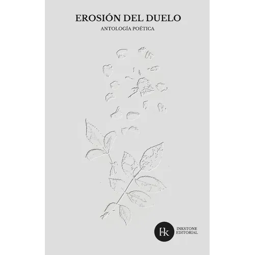 Erosión del duelo: Antología poética "Versos a la muerte"
